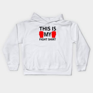 This Is My Fight Shirt - Boxing Kickboxing Kids Hoodie